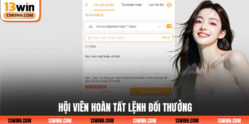 Hội viên hoàn tất lệnh đổi thưởng