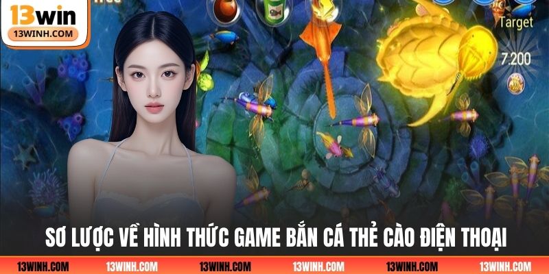 Sơ lược về hình thức game bắn cá thẻ cào điện thoại